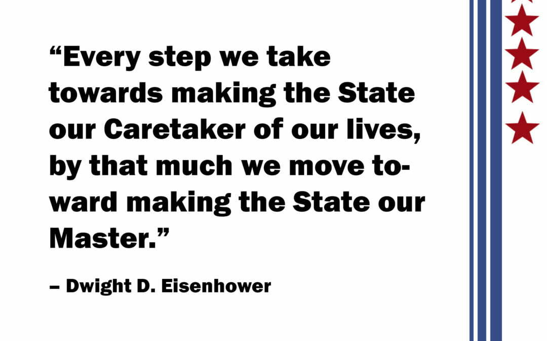 Dwight D. Eisenhower- State our master