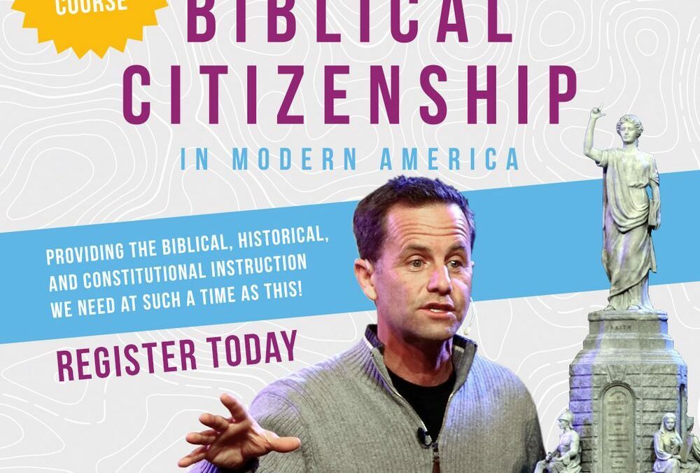 Biblical Citizenship Archives - Patriot's Hope