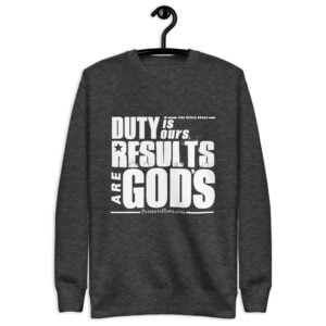 Duty is Ours Sweatshirt