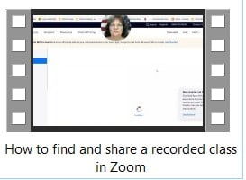 How to Find and Share a recorded Zoom Class